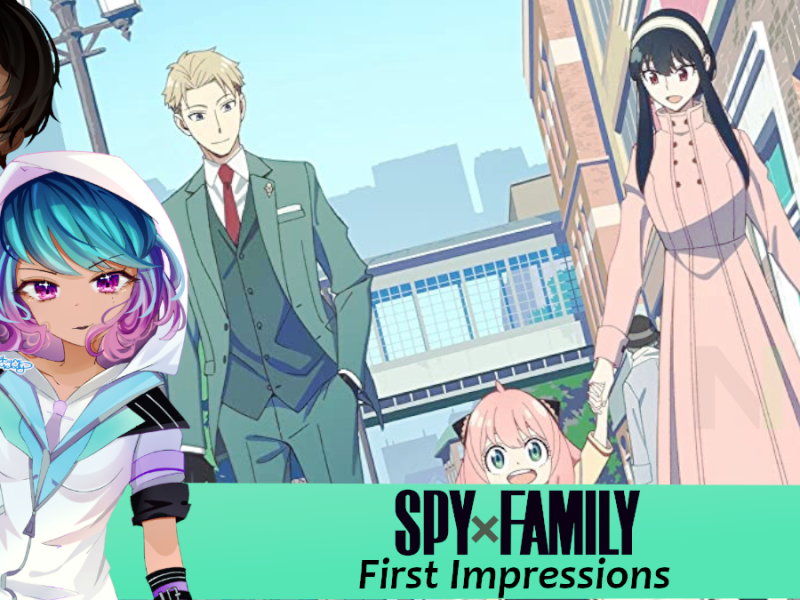 SPYxFAMILY Part 1:First Impressions